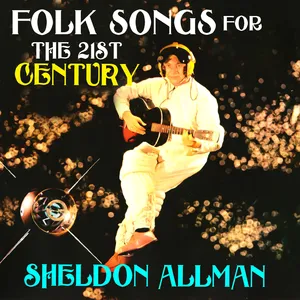 Folk songs fro the 21st century